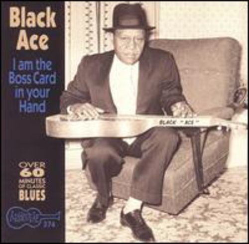 Black Ace Buck Turner: I'm the Boss Card in Your Hand - Record