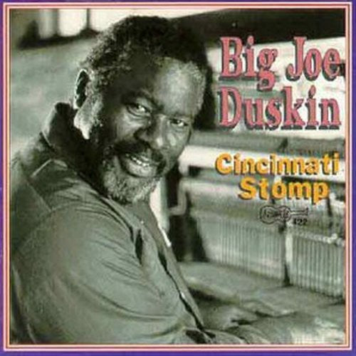 Big Joe Duskin: Cincinnati Stomp - Record