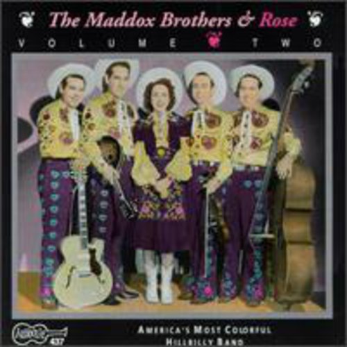 The Maddox Brothers & Rose: America's Most Colorful Hillbilly Band 2 - Record