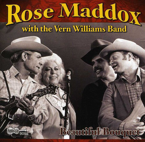 Rose Maddox & the Williams Band: A Beautiful Bouquet - Record