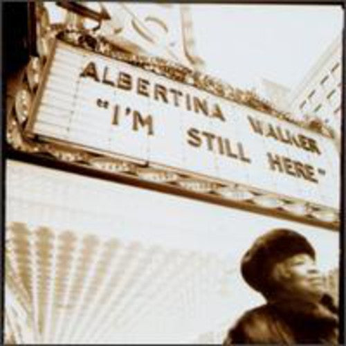 Albertina Walker: I'm Still Here - Record