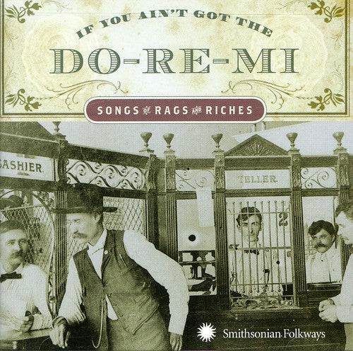 Various Artists: If You Ain't Got The Do-Re-Mi Songg Of Rags and Riches - Record