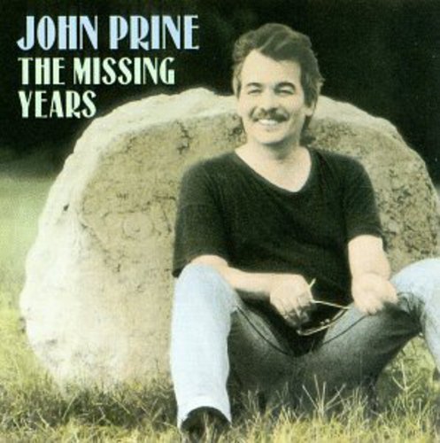 John Prine: Missing Years - CD