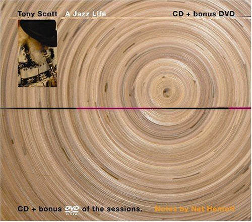 Tony Scott: A Jazz Life - CD