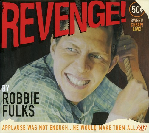 Robbie Fulks: Revenge - Record