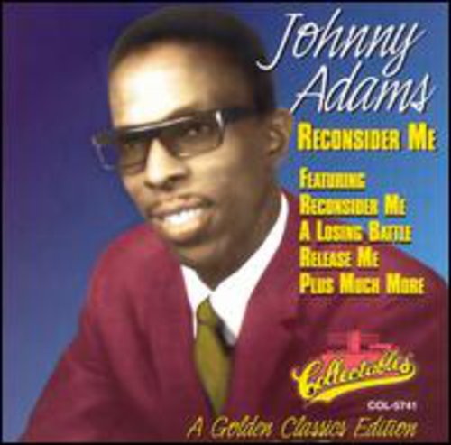 Johnny Adams: Reconsider Me-Golden Classics - Record