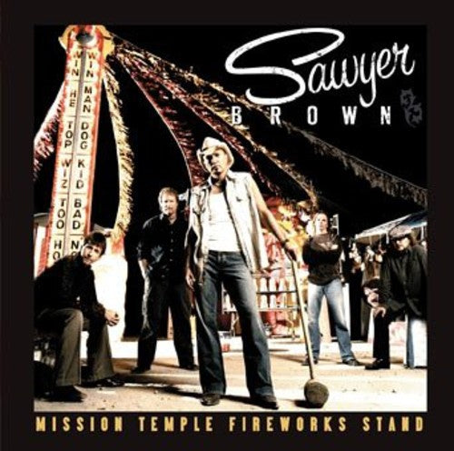 Sawyer Brown: Mission Temple Fireworks - Record