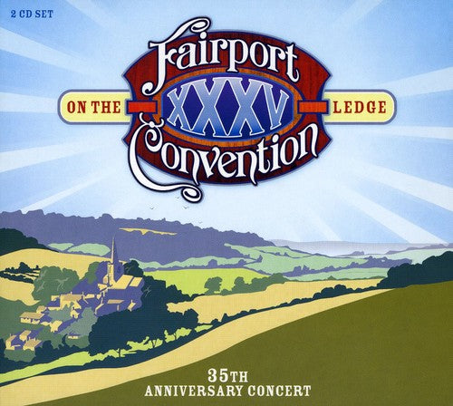 Fairport Convention: On the Ledge: 35th Anniversary Concert - Record