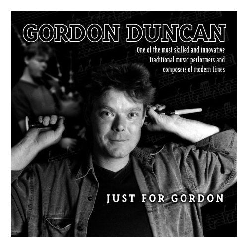 Gordon Duncan: Just For Gordon - Record