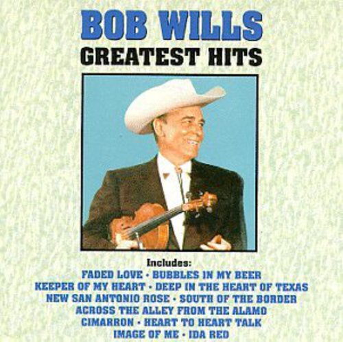 Bob Wills & His Texas Playboys: Greatest Hits - Record