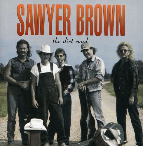 Sawyer Brown: Dirt Road - Record