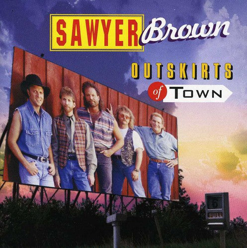 Sawyer Brown: Outskirts of Town - Record