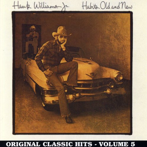Hank Williams Jr.: Habits Old & New - Record