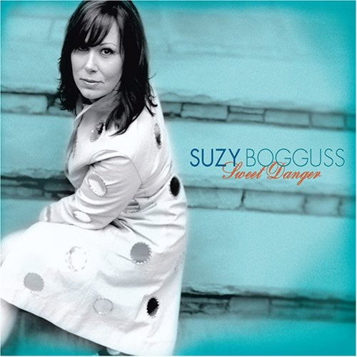 Suzy Bogguss: Sweet Danger - Record