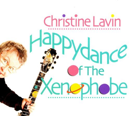 Christine Lavin: Happydance of the Xenophobe - Record