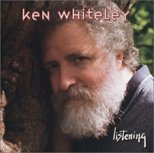 Ken Whiteley: Listening - Record