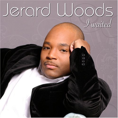 Jerard Woods: I Waited - Record