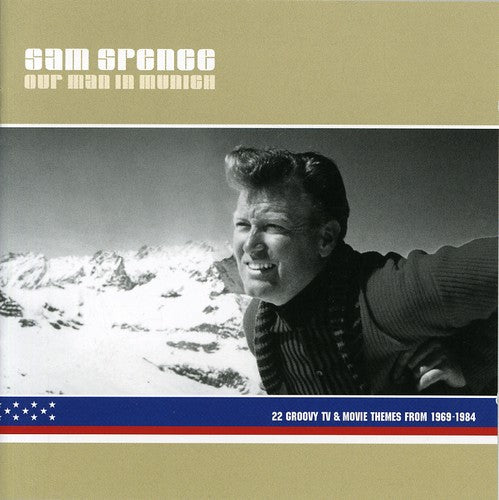 Sam Spence: Our Man in Munich (Original Soundtrack) - CD