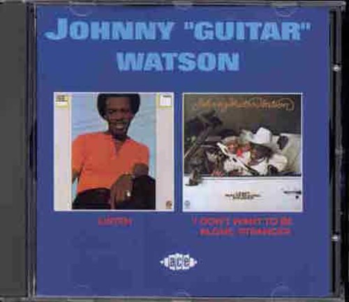 Johnny Watson Guitar: Listen/I Don't Want To Be Alone Stranger - Record