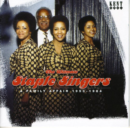 The Staple Singers: Ultimate Staple Singers: A Family Affair 1955 - CD