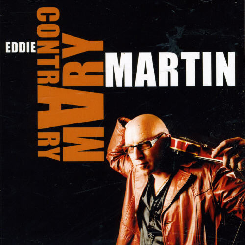 Eddie Martin: Contrary Mary - Record