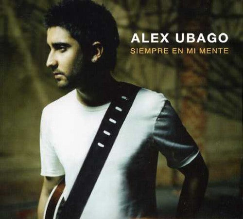 Alex Ubago: Siempre en Mi Mente - CD