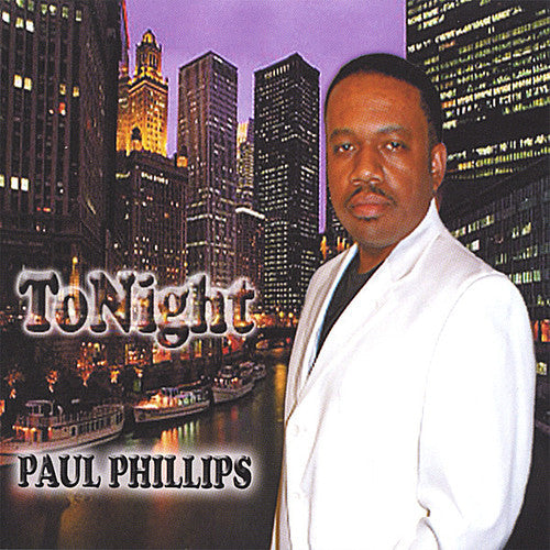 Paul Phillips: Tonight - CD