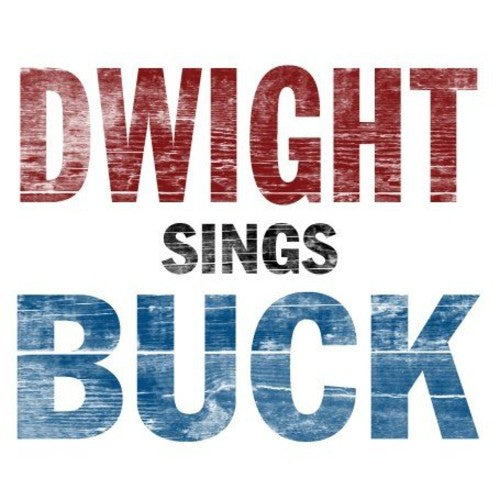 Dwight Yoakam- Dwight Sings Buck { VINYL LP }