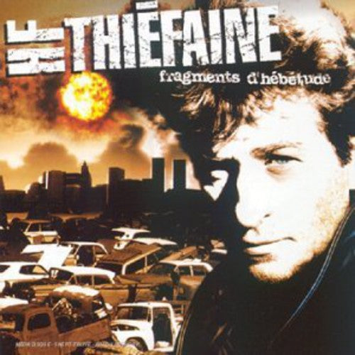 Hubert-Félix Thiéfaine: Fragments D'hebetude - CD