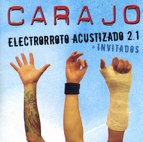 Carajo: Electrorroto Acustizado 2.1 - CD