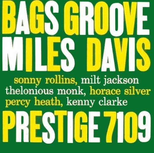 Miles Davis & Modern Jazz Gian: Bags Groove - VINYL