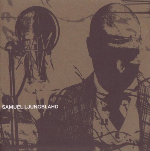 Paul Ljungblahd: Samuel Ljungblahd - CD