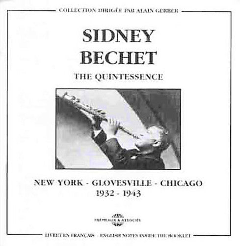 Sidney Bechet: New York-Glovesville 1932-1943 - CD