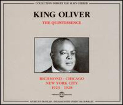 King Oliver: Richmond-Chicago-New York - CD