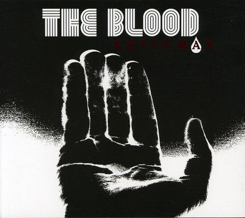 Kevin Max: The Blood - Record