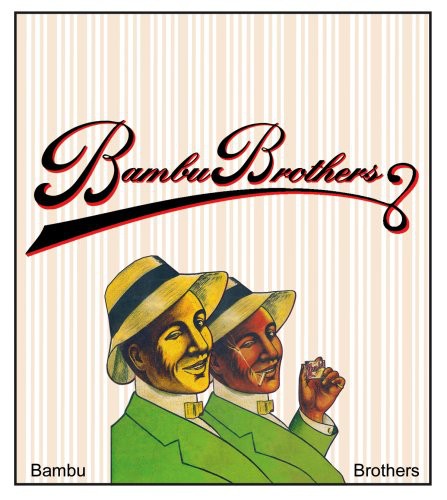 Bambu Brothers: Bambu Brothers - Record