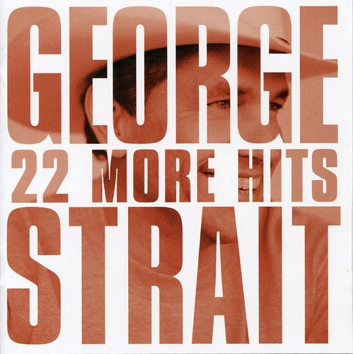 George Strait: 22 More Hits - Record