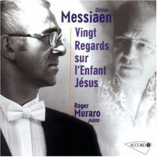 Roger Muraro: Messiaen: Vingt Regards Sur L'enfant Jesus - Record