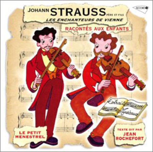 Jean Rochefort: Strauss J: Pere Et Fils Raconte Aux Enfants - Record