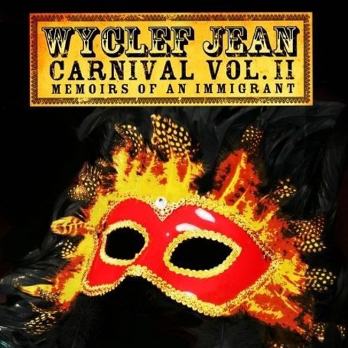 Wyclef Jean: Wyclef : Vol. 2-Carnival (Memoirs of An Immigrant) - Record