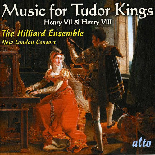 The Hilliard Ensemble: Music for Tudor Kings - Record