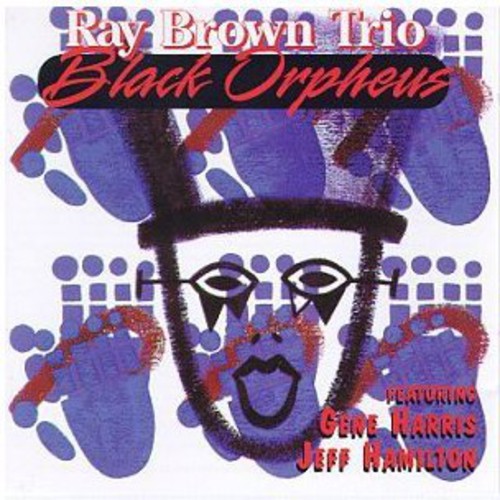 Ray Trio Brown: Black Orpheus - CD