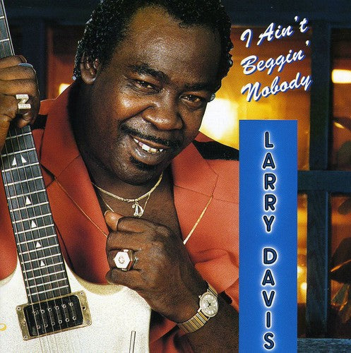 Larry Davis: I Ain't Beggin Nobody - Record
