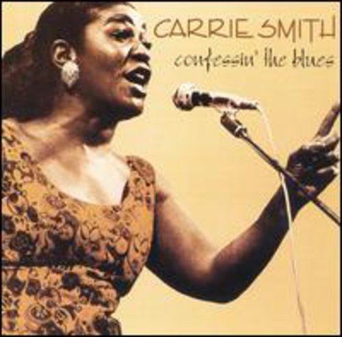 Carrie Smith: Confessin the Blues - Record