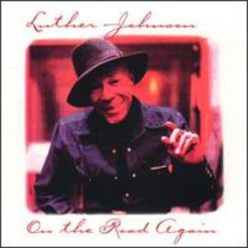 Luther Johnson Snake Boy: On the Road Again - Record