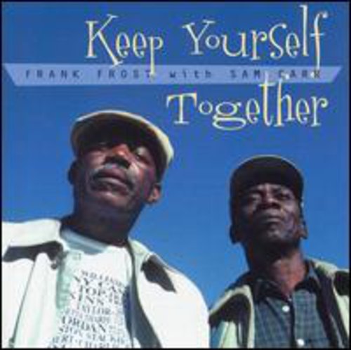 Frank Frost: Keep Yourself Together - Record