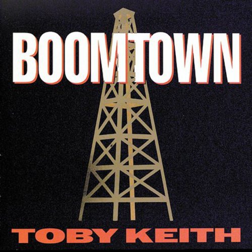 Toby Keith: Boomtown - Record