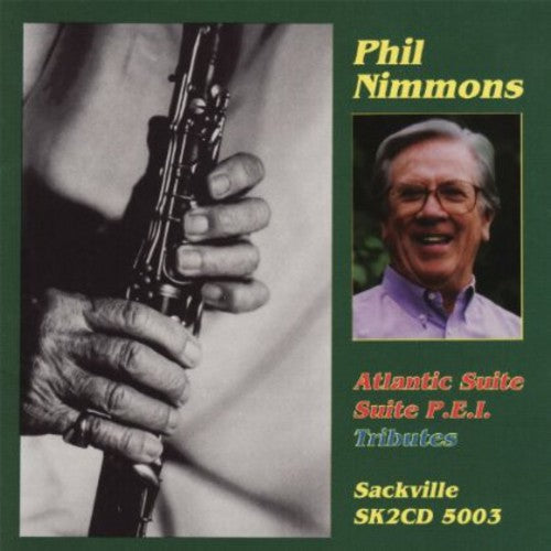 Phil Nimmons: Atlantic Suite / Suite P.E.I. / Tributes - CD