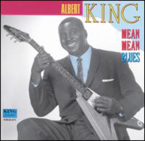 Albert King: Mean Mean Blue - Record