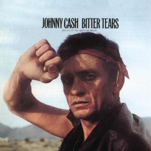 Johnny Cash: Bitter Tears: Ballads of the American Indian - Record